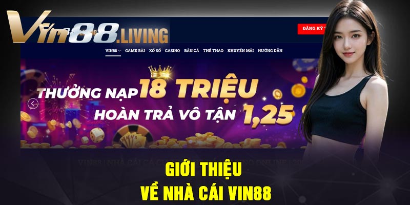 Giới thiệu về nhà cái Vin88